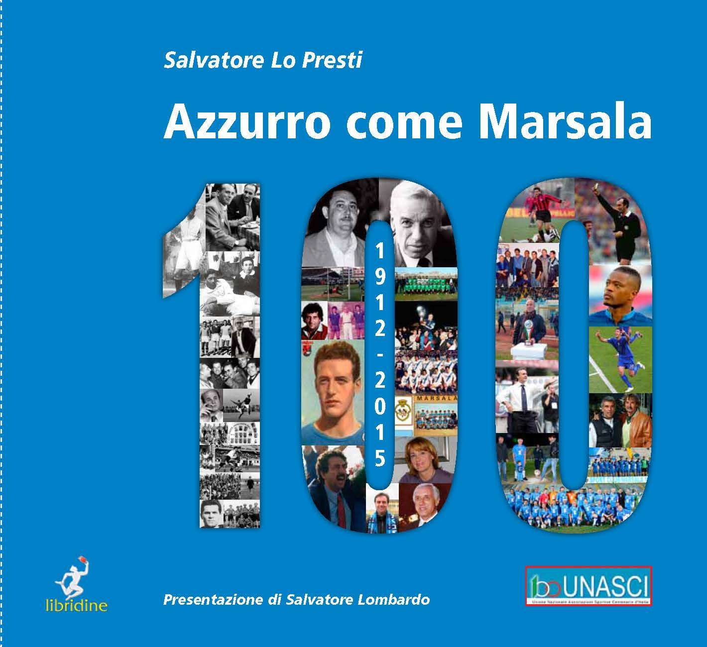 Salvatore Lo Presti, Azzurro  come Marsala