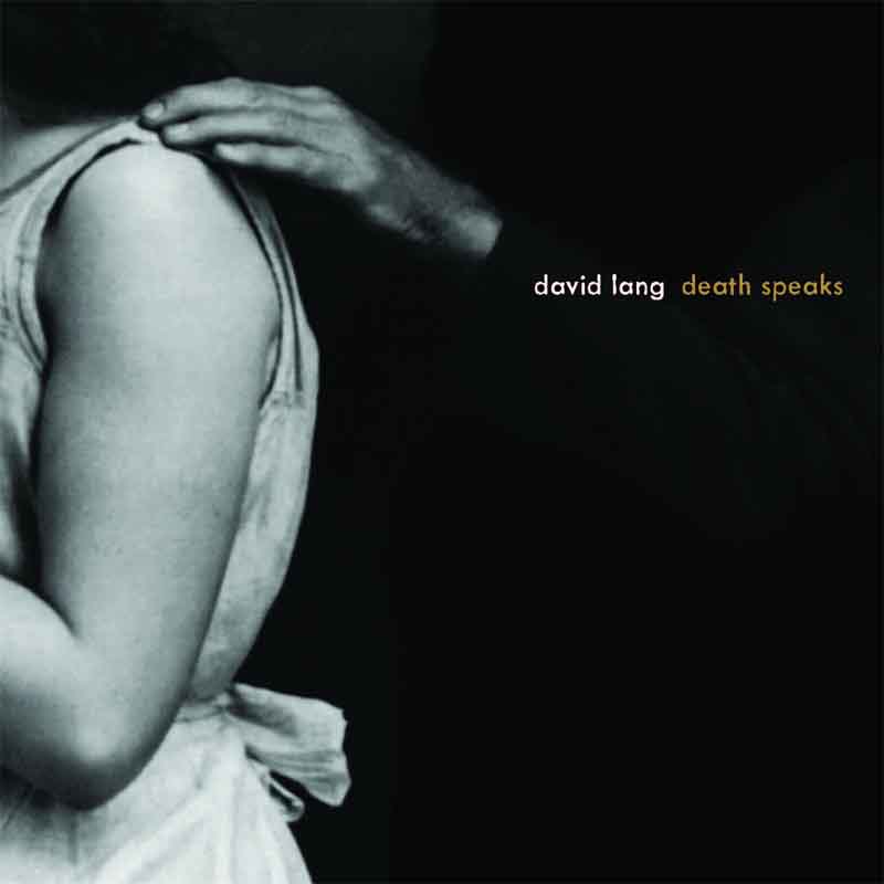 La cover di Death speaks di David Lang