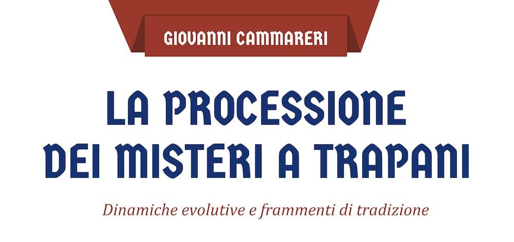 I Misteri a Trapani di Giovanni Cammareri, fascino antico fra sacro e profano