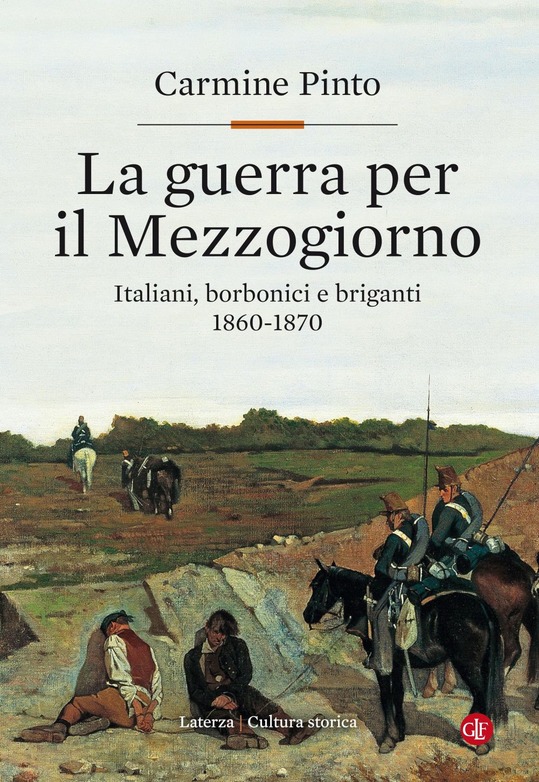 Carmine Pinto La guerra per il Mezzogiorno
