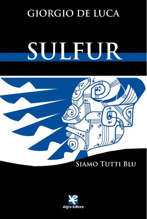 Sulfur, il terzo romanzo pubblicato per i tipi di Algra